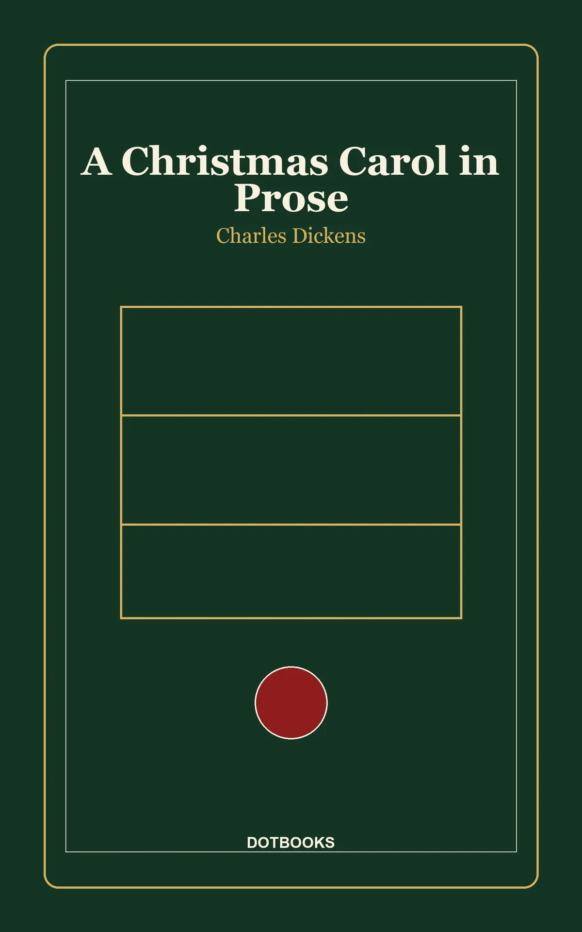 A Christmas Carol in Prose cover