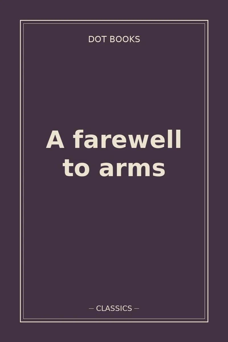 A farewell to arms — book cover