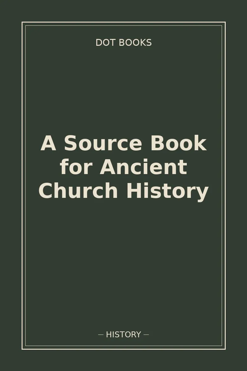 A Source Book for Ancient Church History — book cover