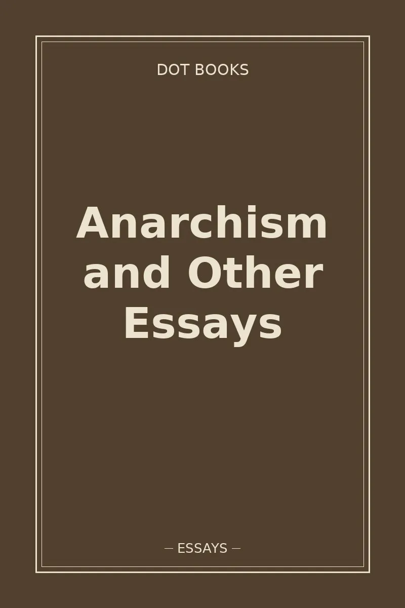 Anarchism and Other Essays — book cover