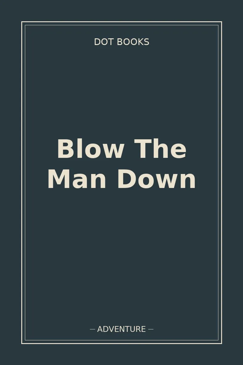Blow The Man Down — book cover