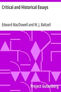 Critical and Historical Essays: Lectures delivered at Columbia University — book cover
