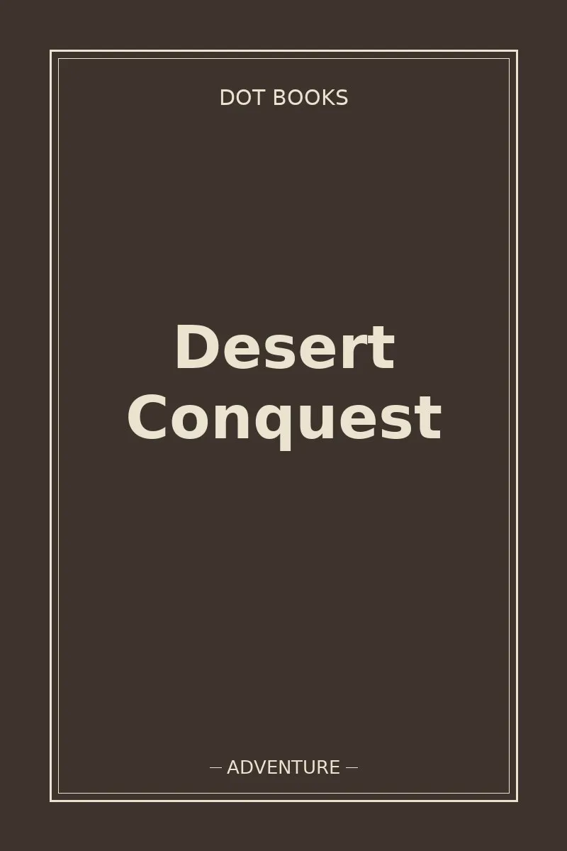 Desert Conquest — book cover
