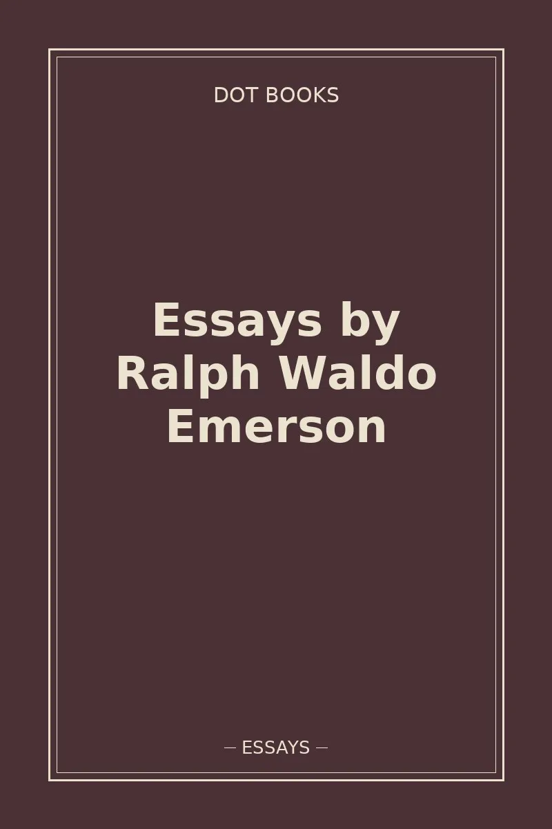 Essays by Ralph Waldo Emerson — book cover