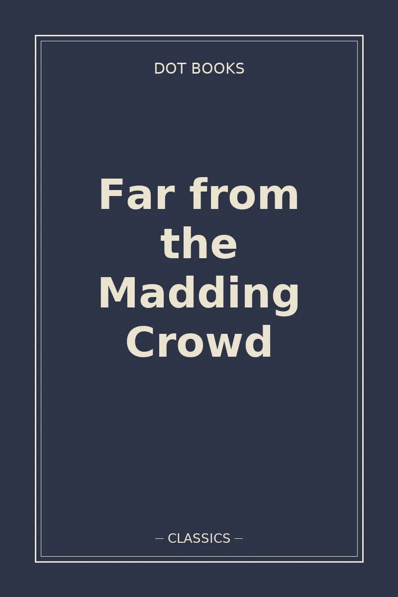 Far from the Madding Crowd — book cover