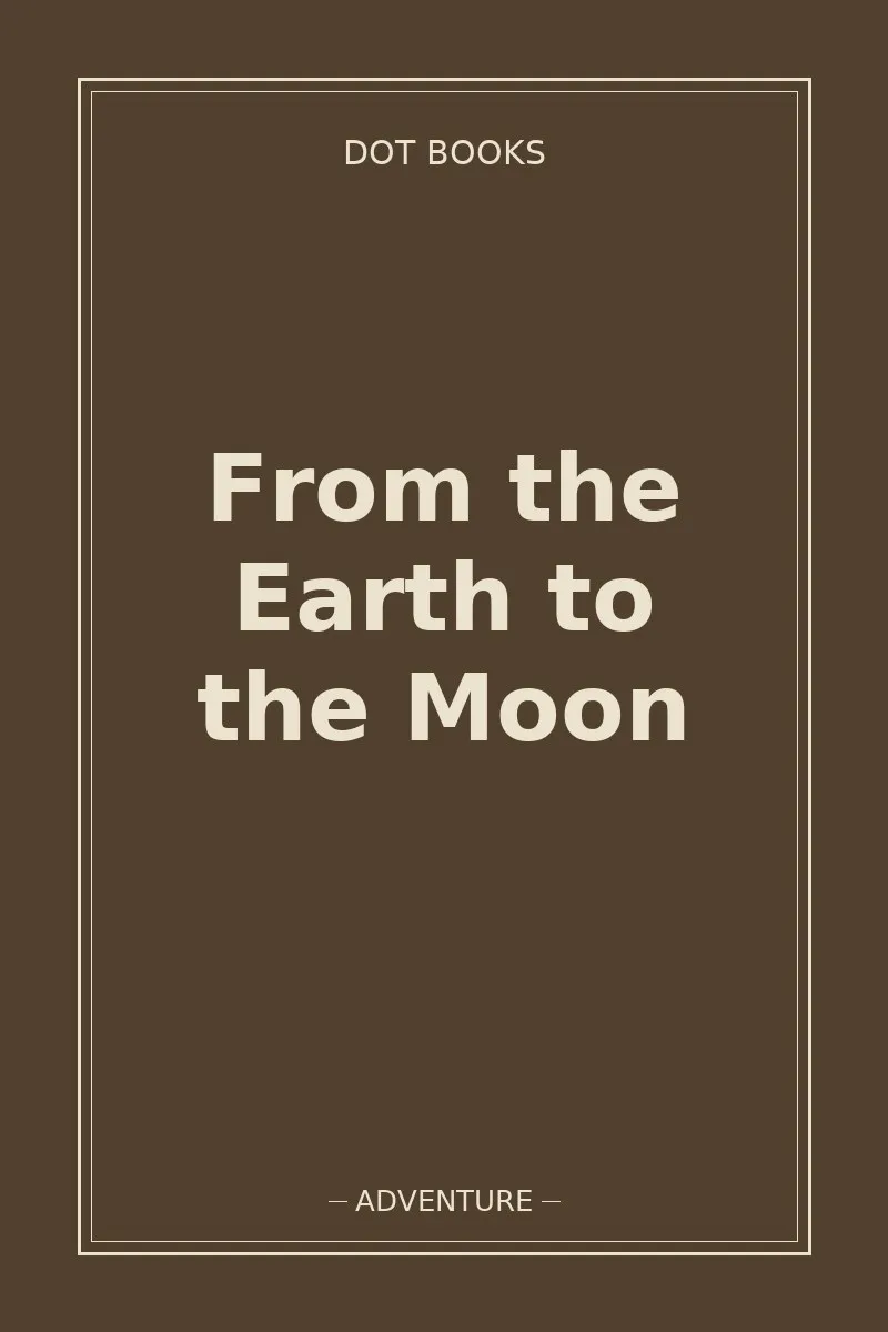 From the Earth to the Moon — book cover