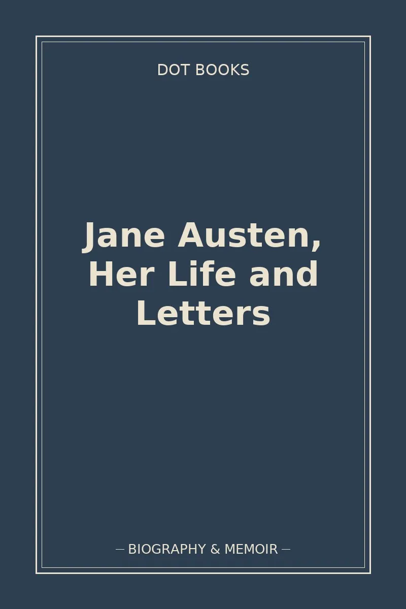 Jane Austen, Her Life and Letters — book cover