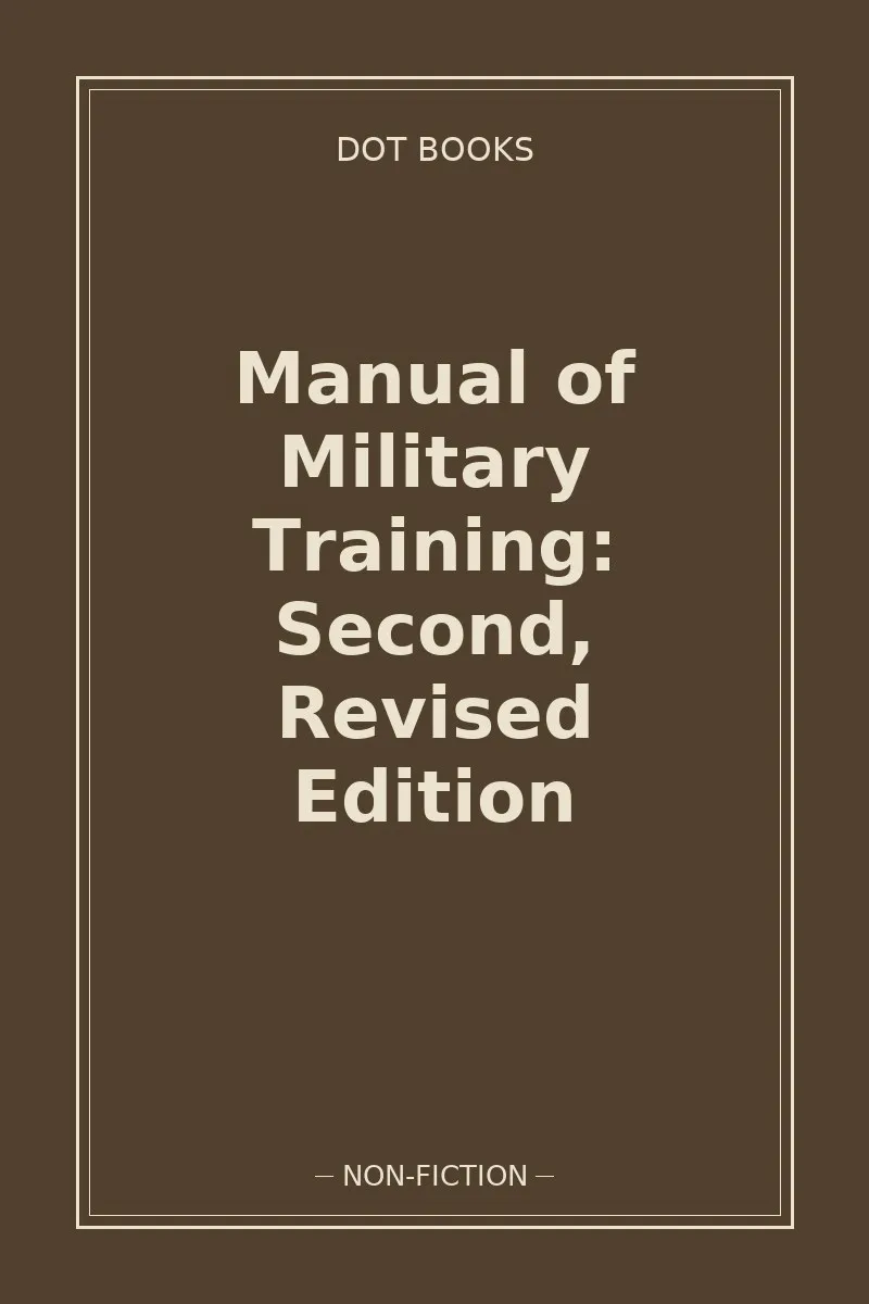 Manual of Military Training: Second, Revised Edition — book cover