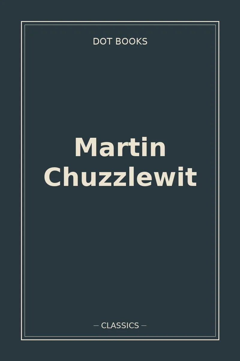 Martin Chuzzlewit — book cover