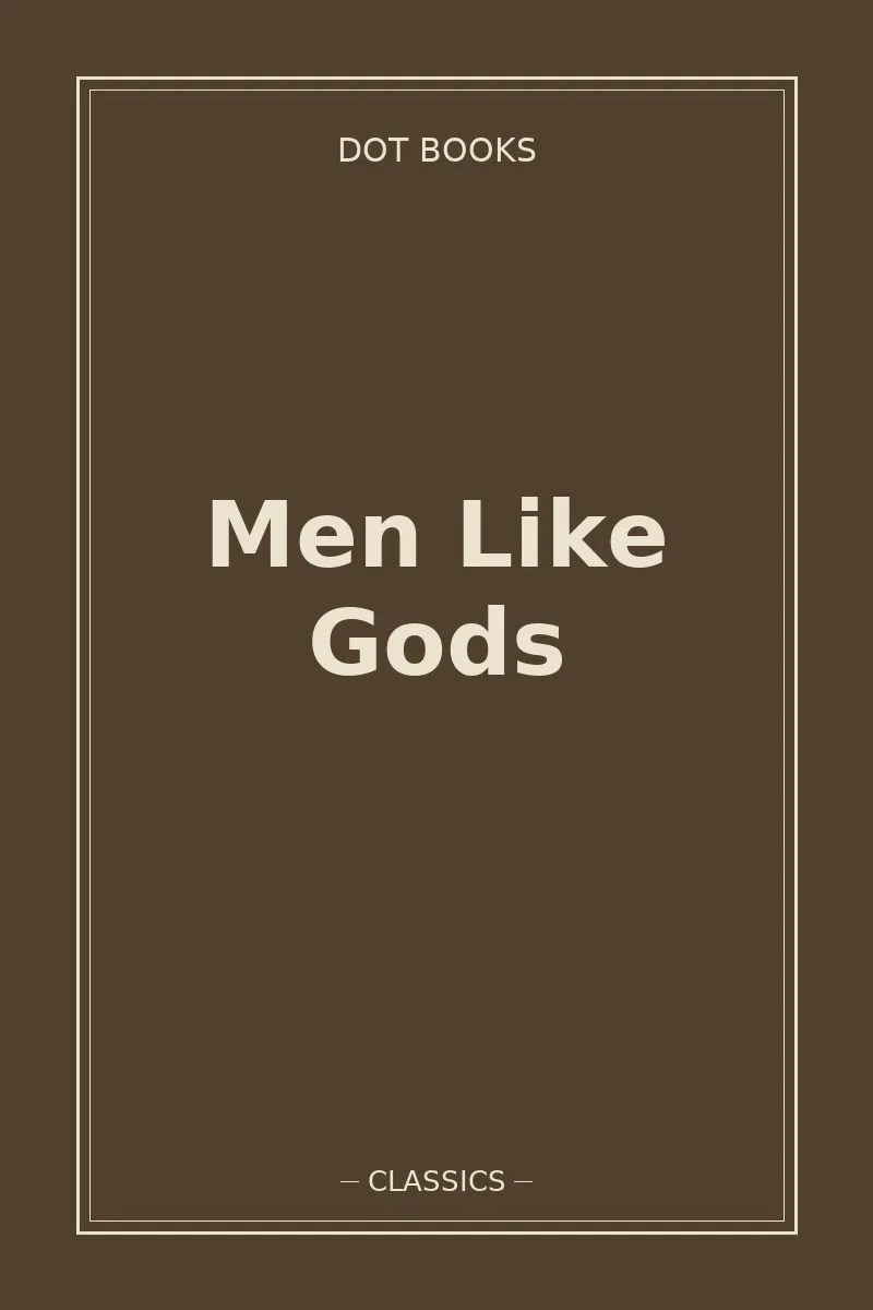 Men Like Gods — book cover