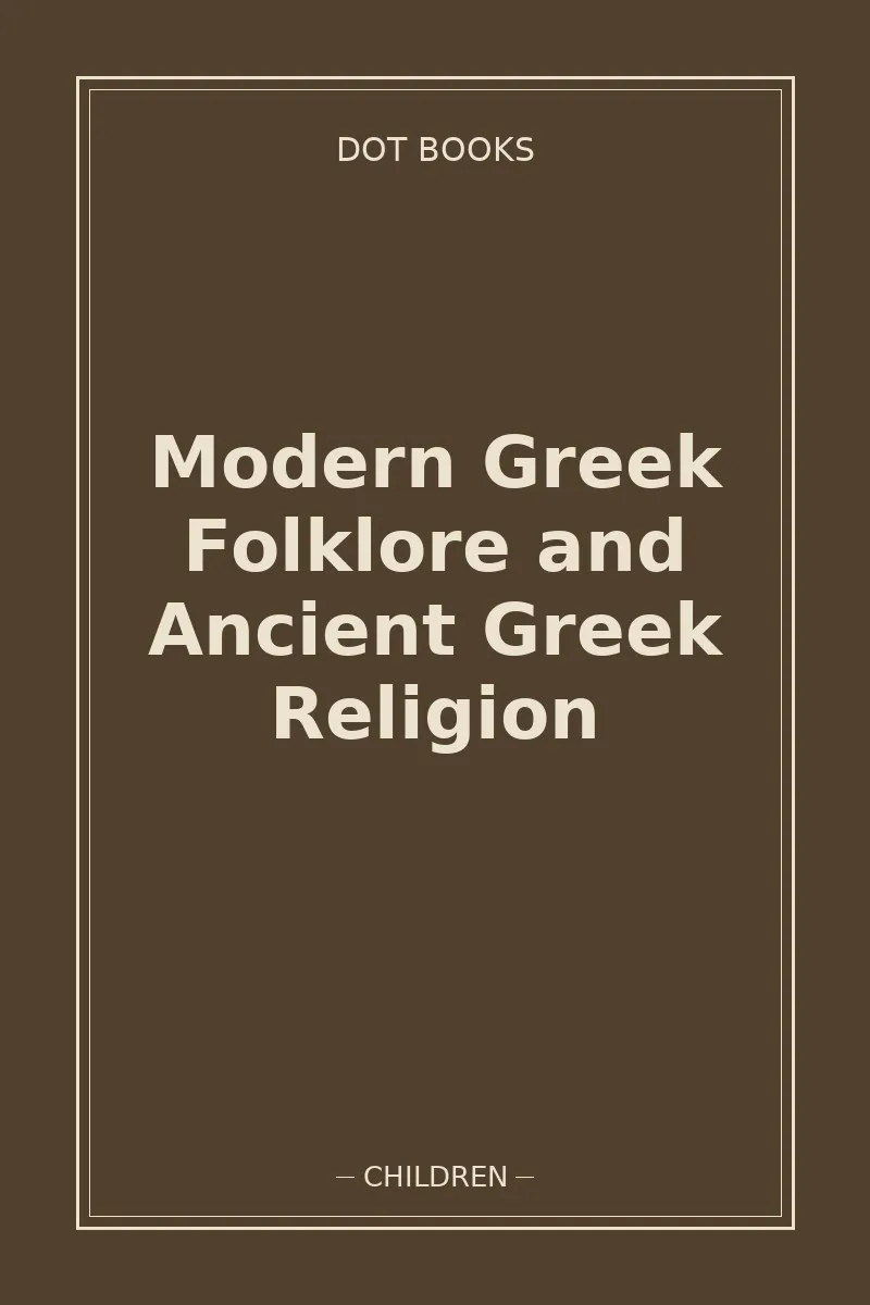 Modern Greek Folklore and Ancient Greek Religion — book cover