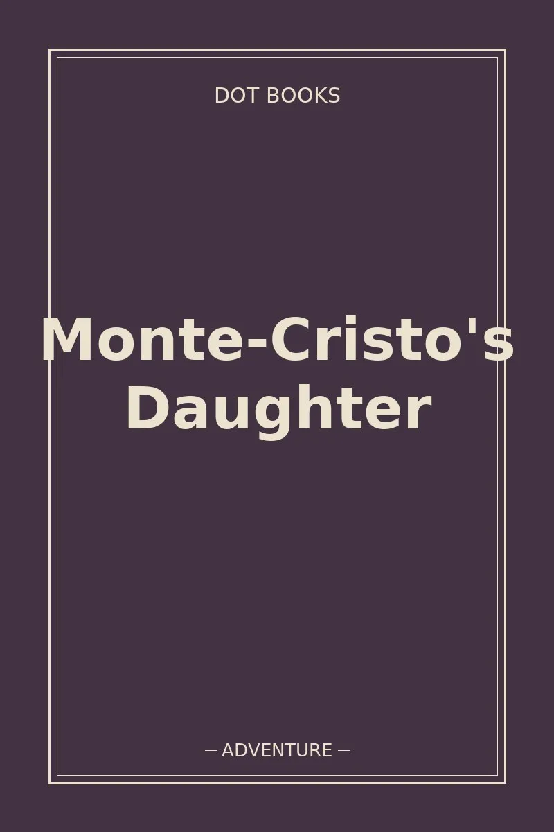 Monte-Cristo's Daughter — book cover