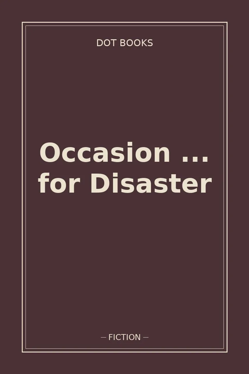 Occasion ... for Disaster — book cover
