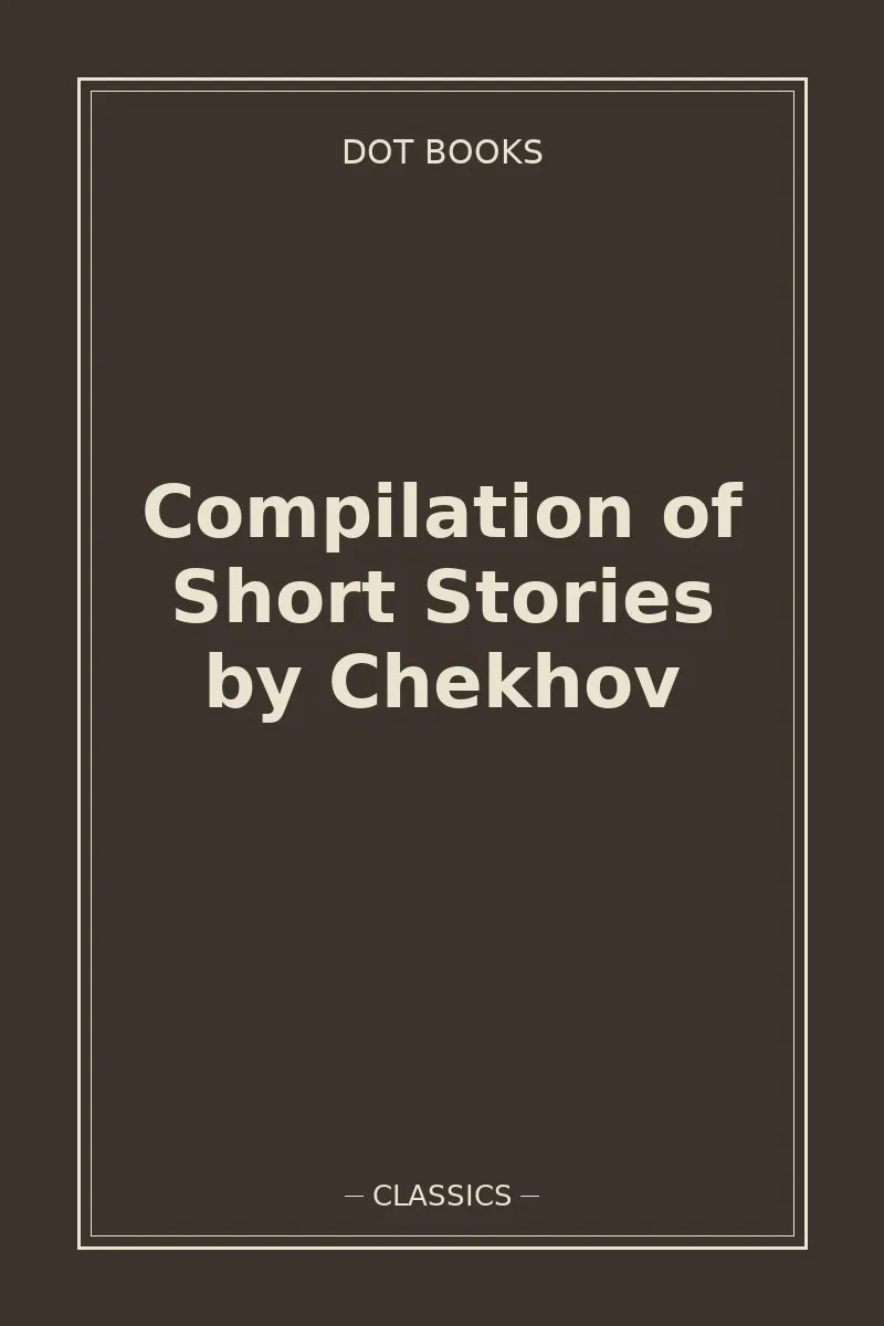 Compilation of Short Stories by Chekhov — book cover