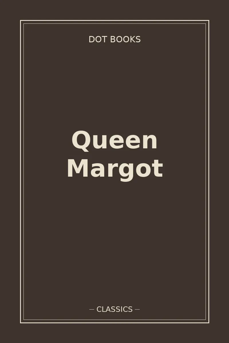 Queen Margot — book cover