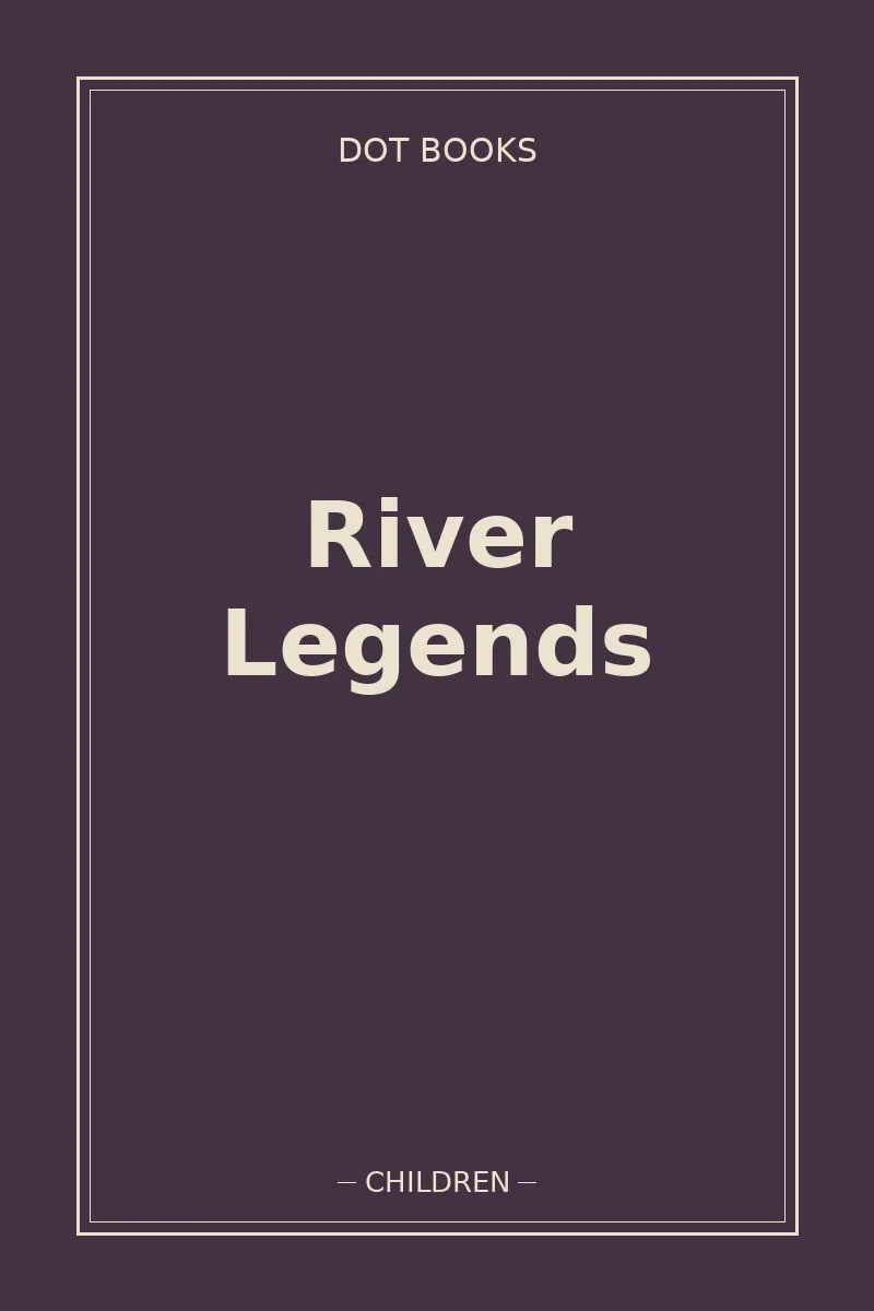 River Legends — book cover