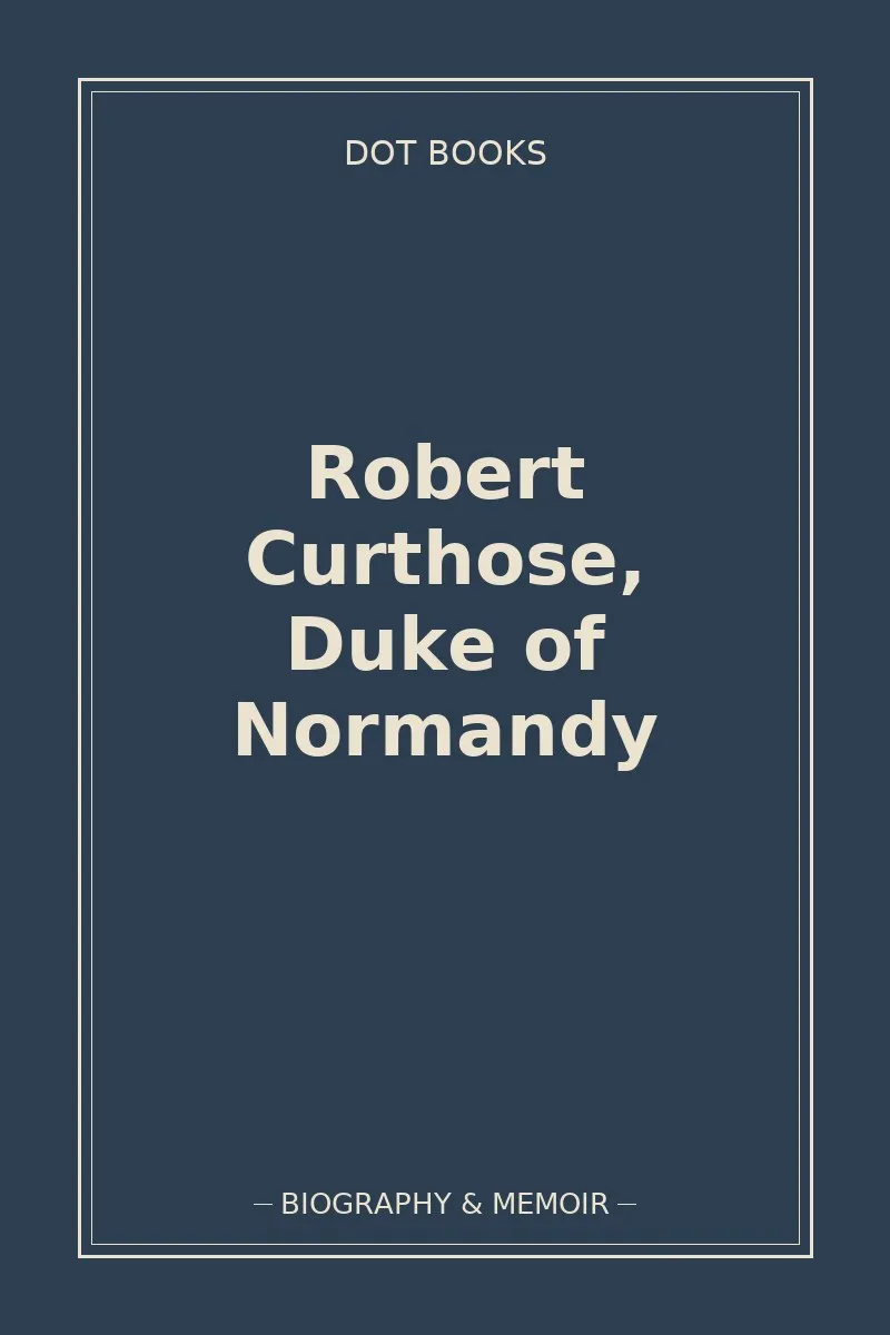 Robert Curthose, Duke of Normandy — book cover