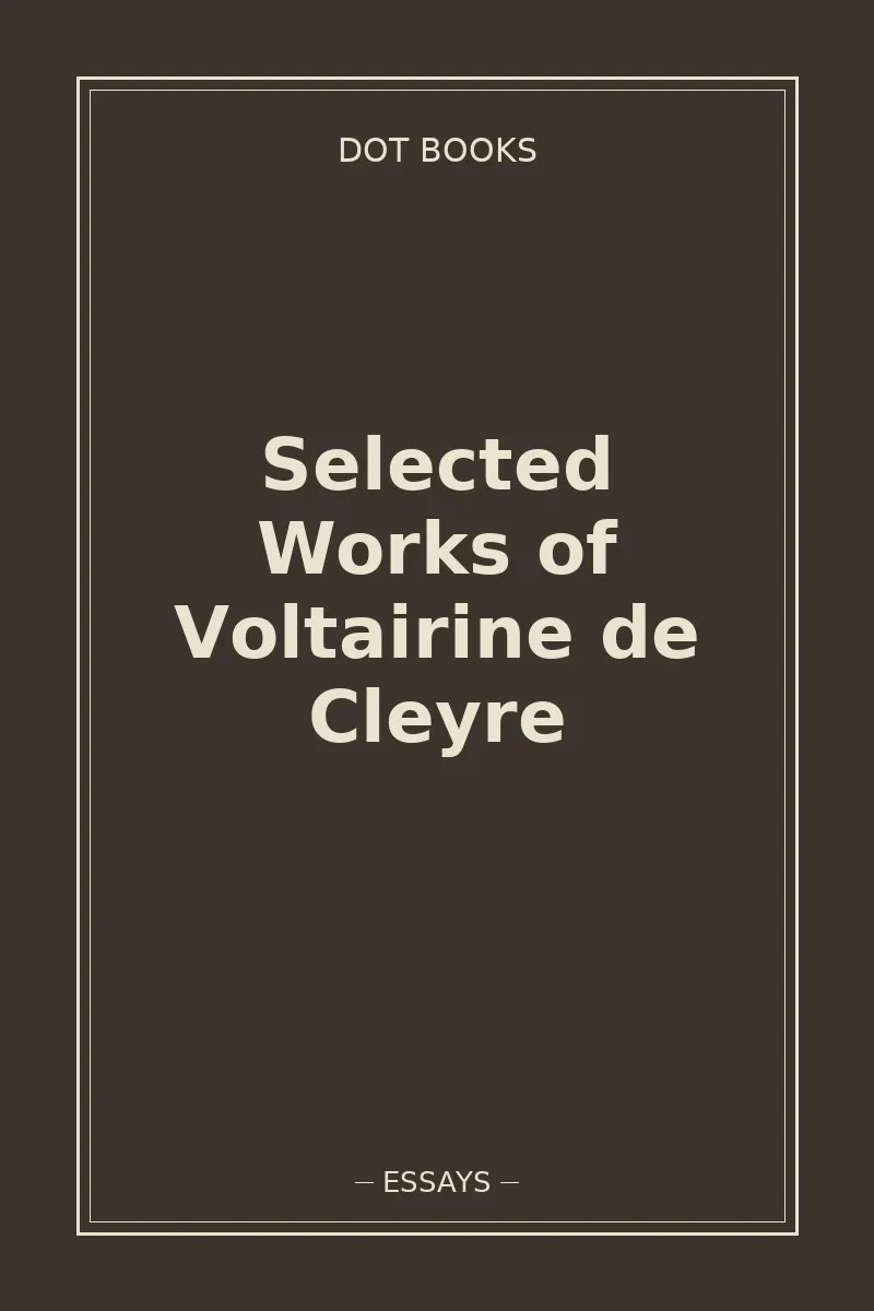 Selected Works of Voltairine de Cleyre — book cover
