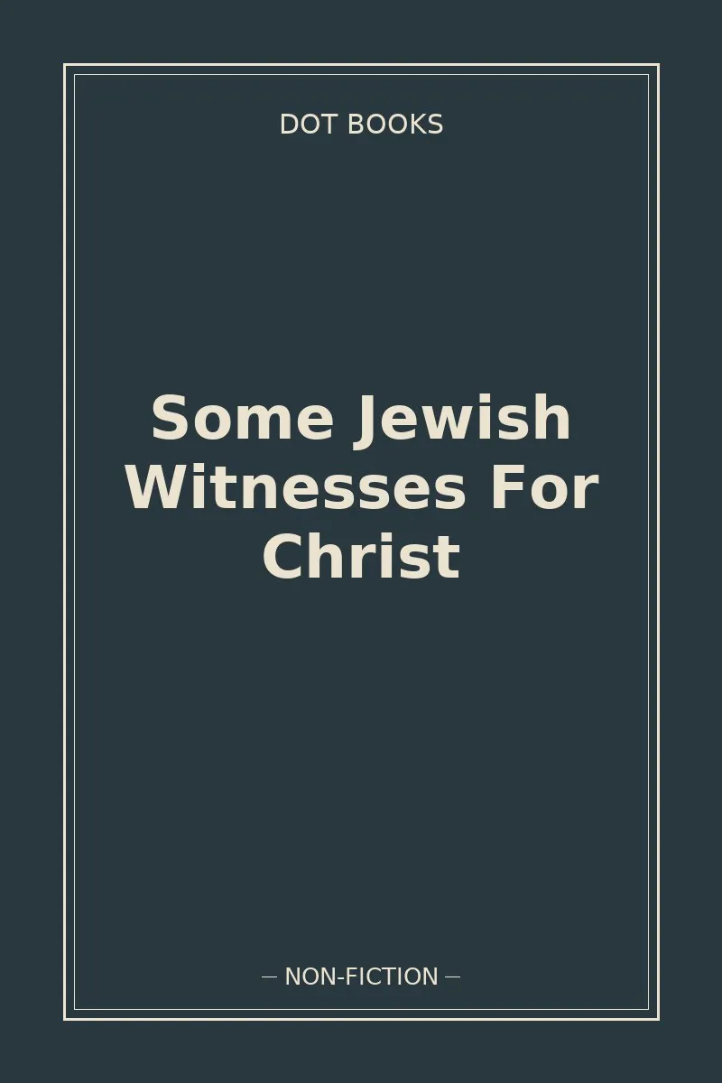 Some Jewish Witnesses For Christ — book cover