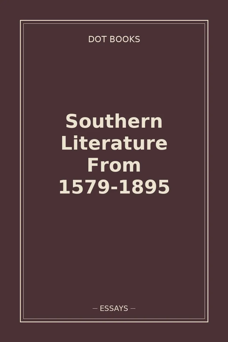 Southern Literature From 1579-1895 — book cover