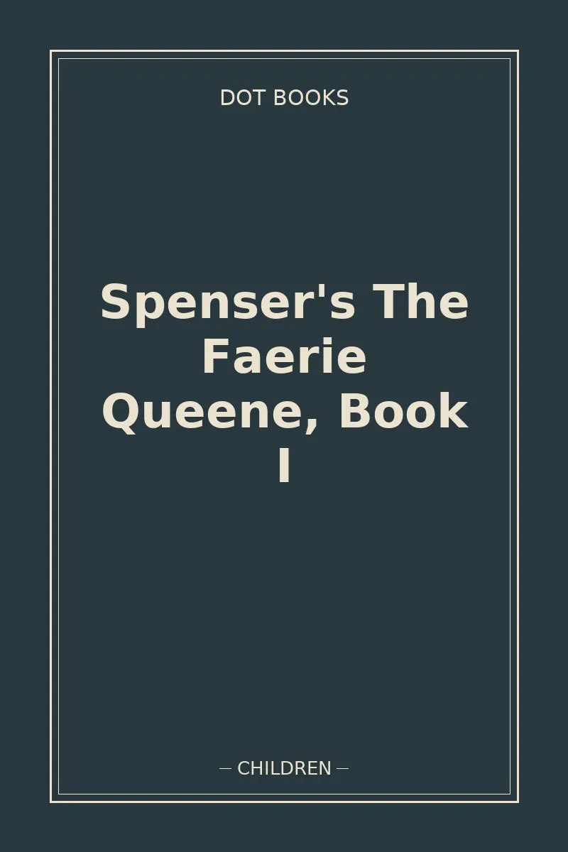 Spenser's The Faerie Queene, Book I — book cover