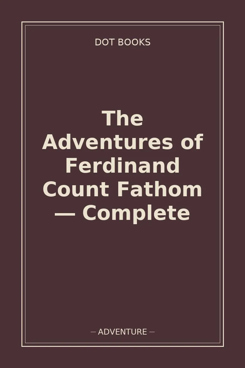 The Adventures of Ferdinand Count Fathom — Complete — book cover
