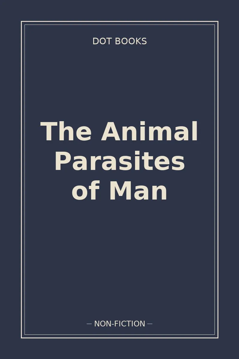 The Animal Parasites of Man — book cover