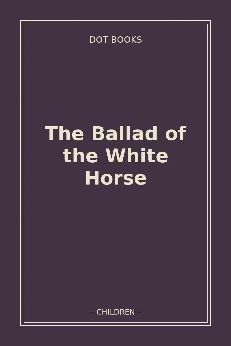 The Ballad of the White Horse — book cover
