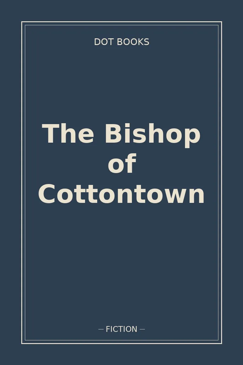 The Bishop of Cottontown — book cover