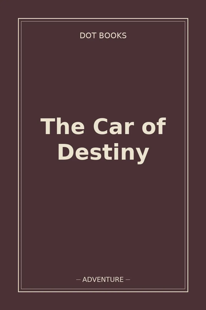 The Car of Destiny — book cover