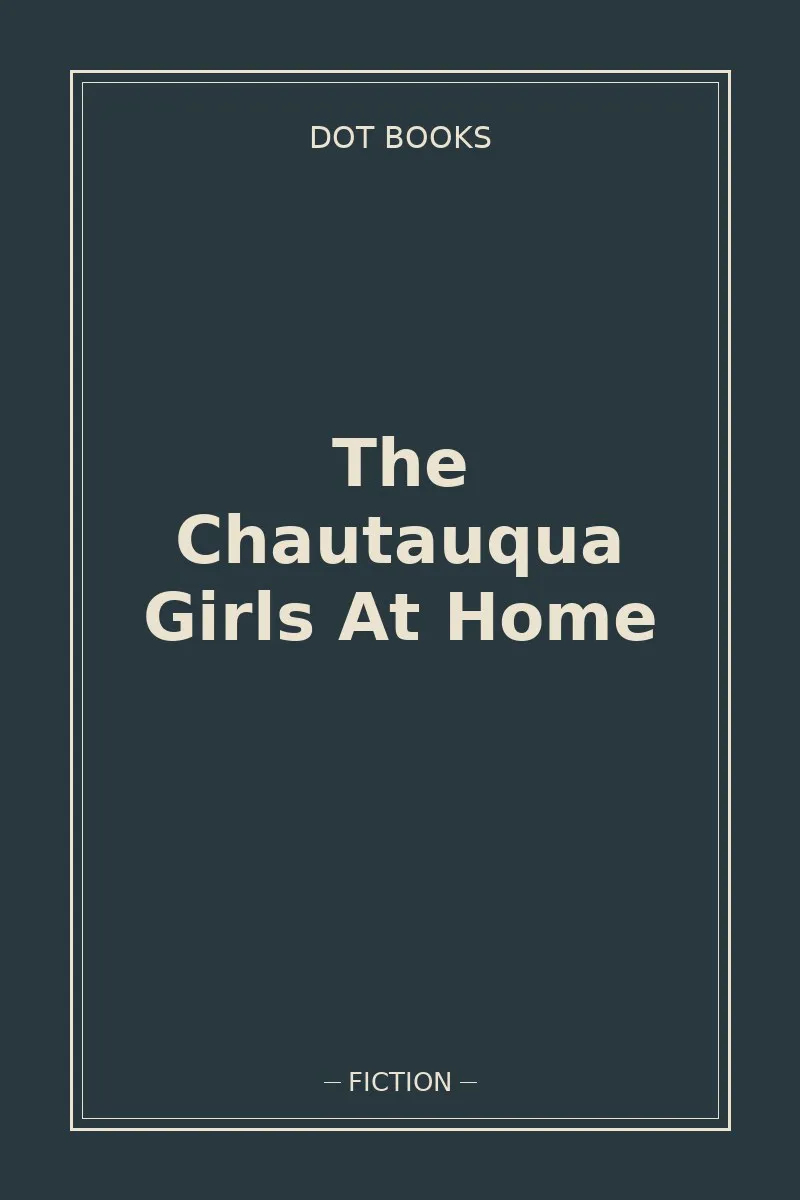 The Chautauqua Girls At Home — book cover
