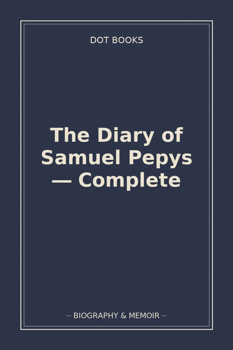 The Diary of Samuel Pepys — Complete — book cover