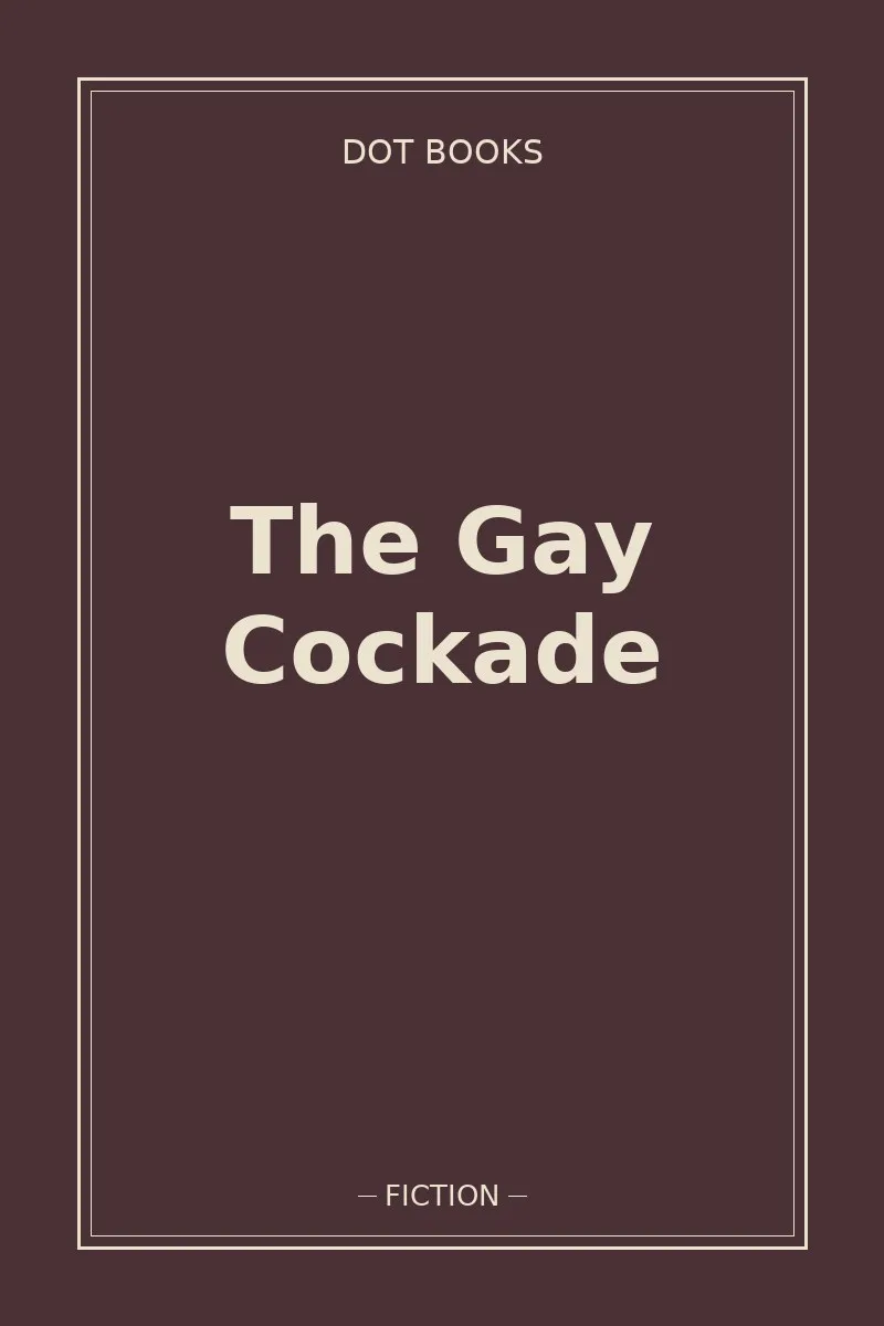 The Gay Cockade — book cover