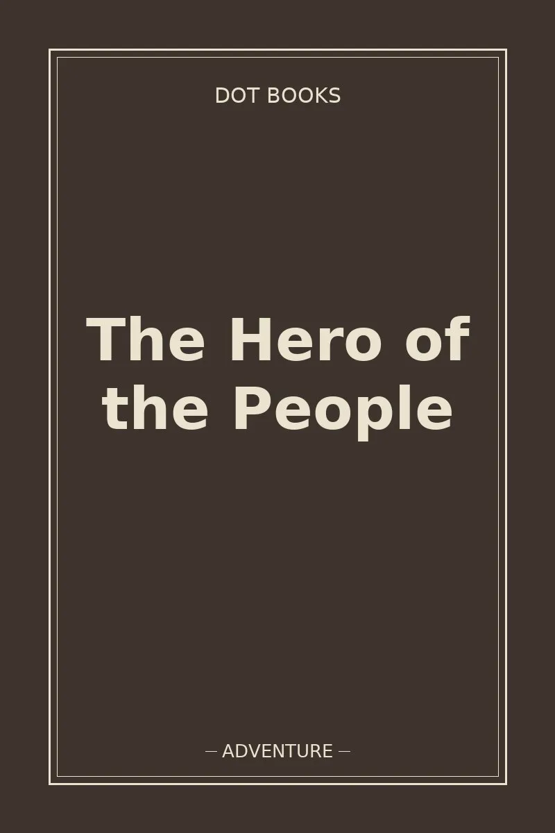 The Hero of the People — book cover