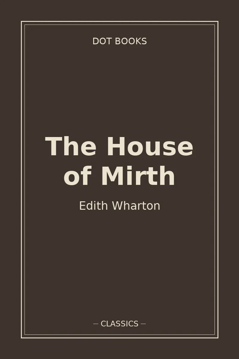The House of Mirth — book cover