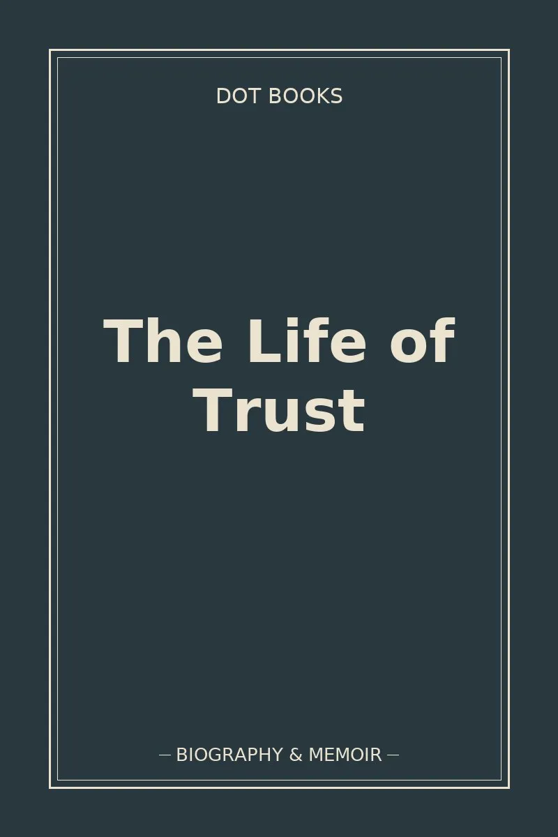 The Life of Trust — book cover