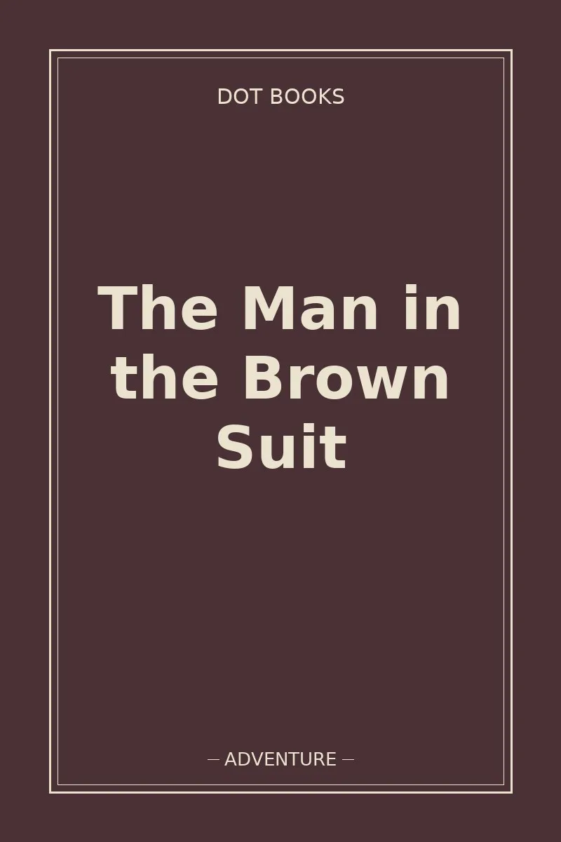 The Man in the Brown Suit — book cover