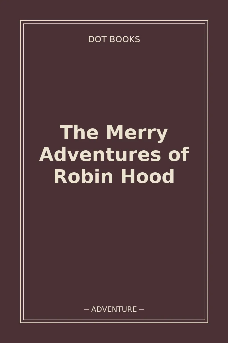 The Merry Adventures of Robin Hood — book cover