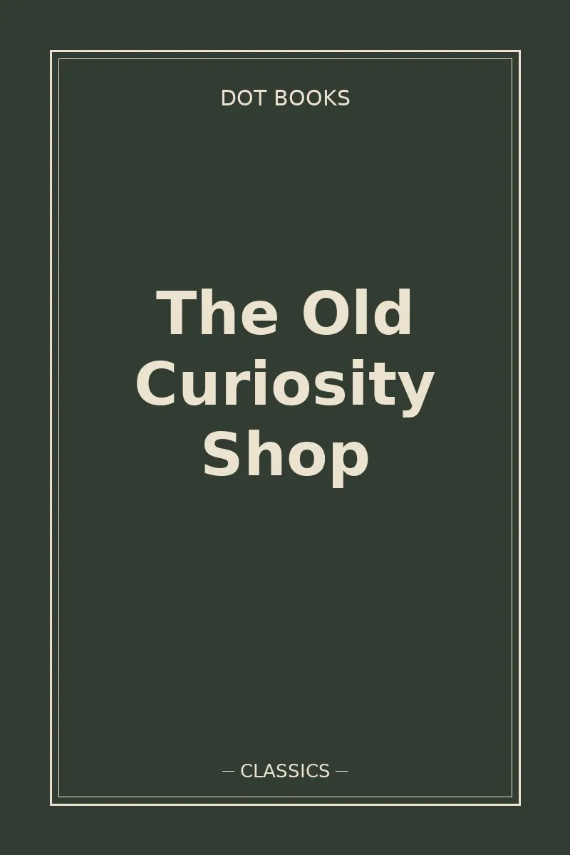 The Old Curiosity Shop — book cover