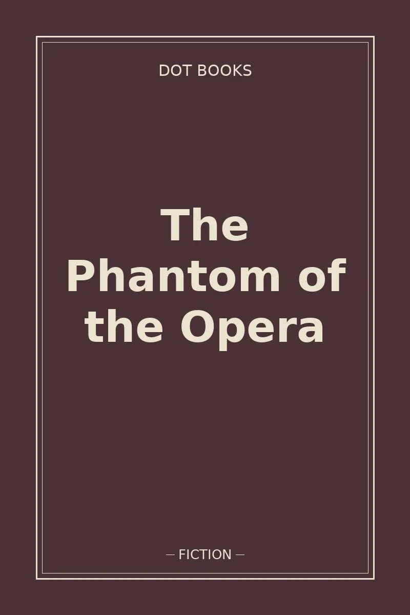 The Phantom of the Opera — book cover