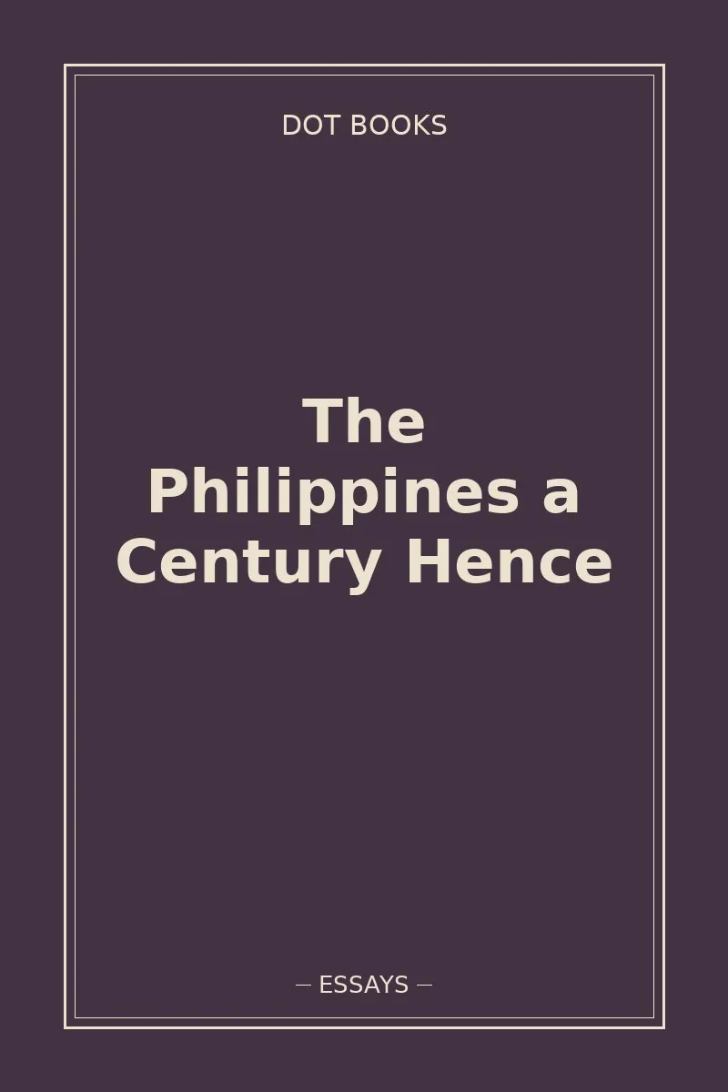 The Philippines a Century Hence — book cover