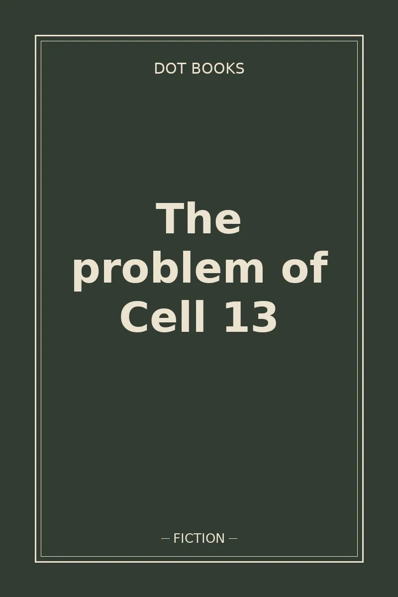The problem of Cell 13 — book cover