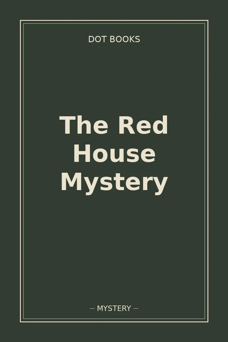 The Red House Mystery — book cover