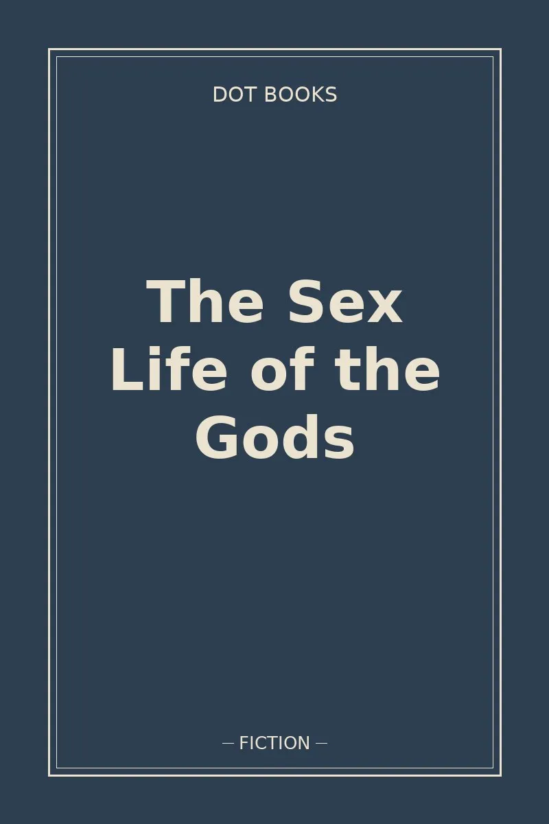 The Sex Life of the Gods — book cover