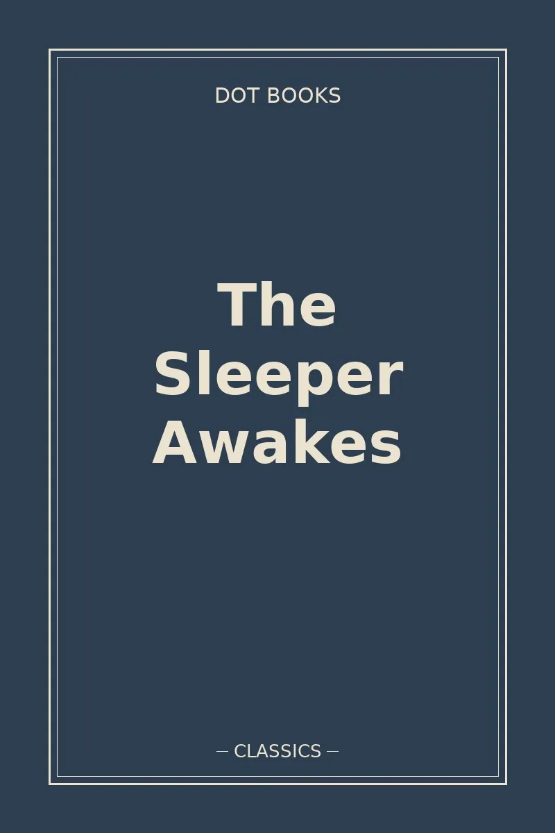 The Sleeper Awakes — book cover