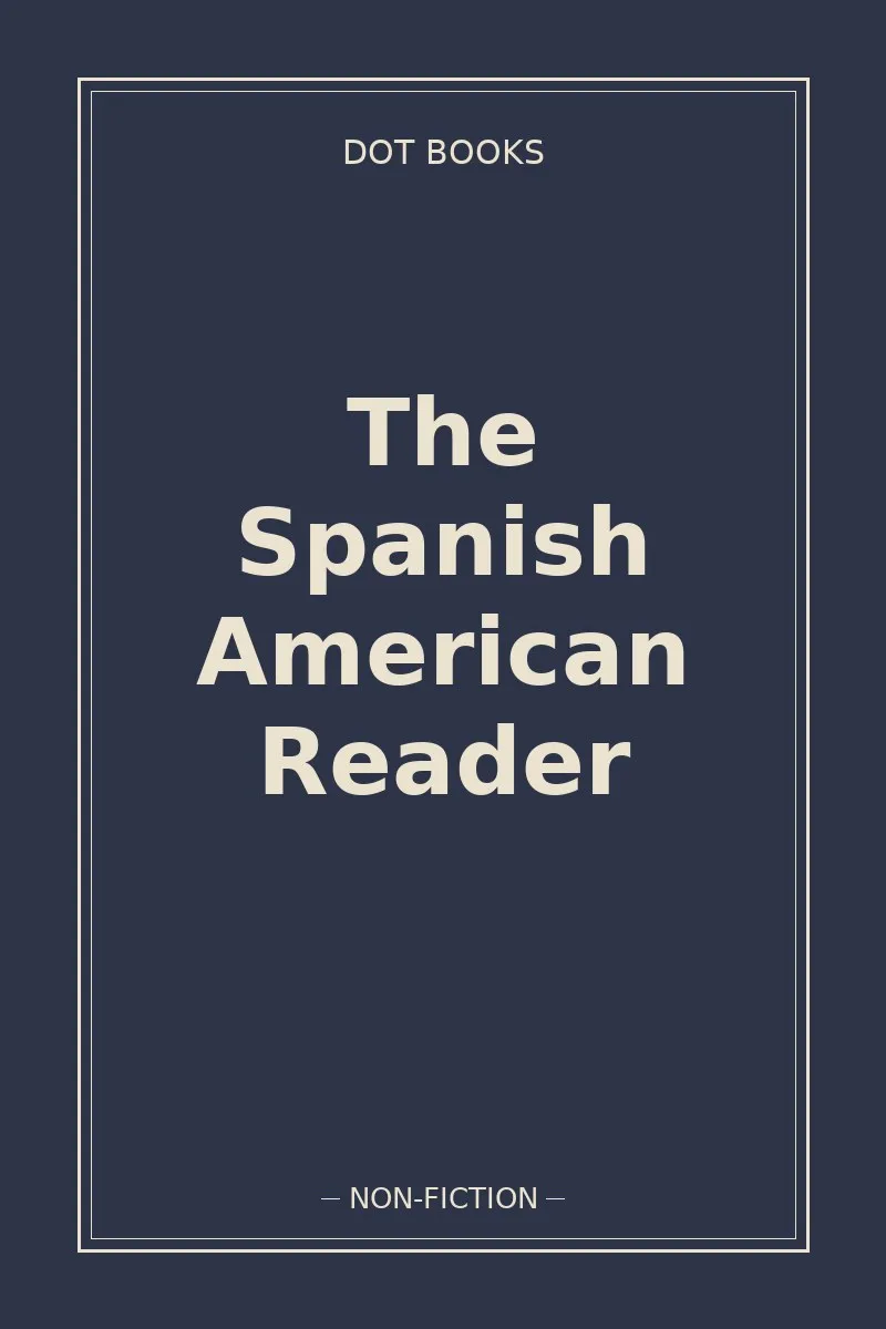 The Spanish American Reader — book cover