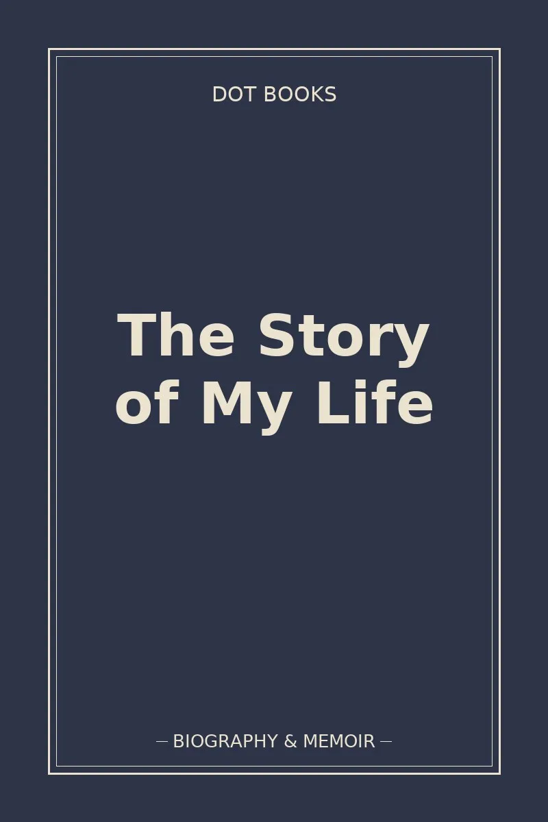 The Story of My Life — book cover
