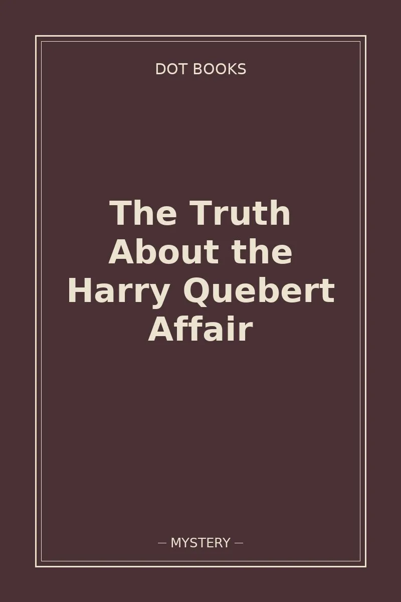 The Truth About the Harry Quebert Affair — book cover