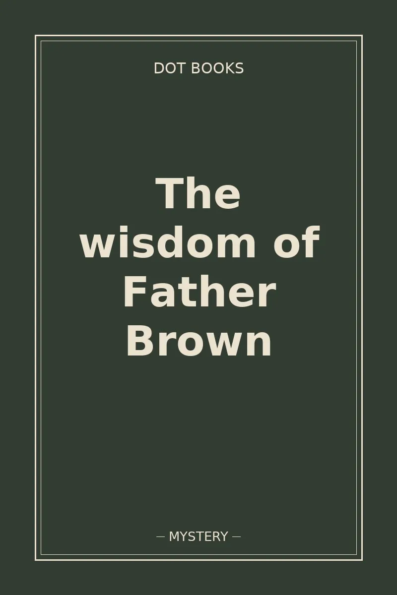 The wisdom of Father Brown — book cover