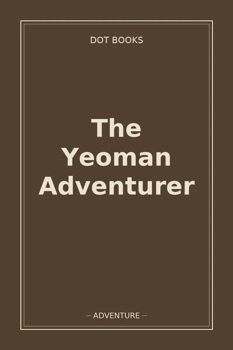 The Yeoman Adventurer — book cover